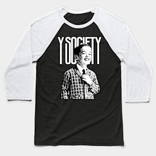 Y Society Rap Baseball T-Shirt